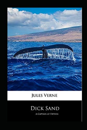 Dick Sands :A Captain at Fifteen annotated edition